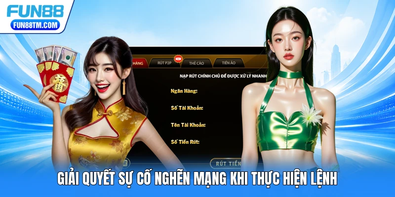 Giải quyết sự cố nghẽn mạng khi thực hiện lệnh